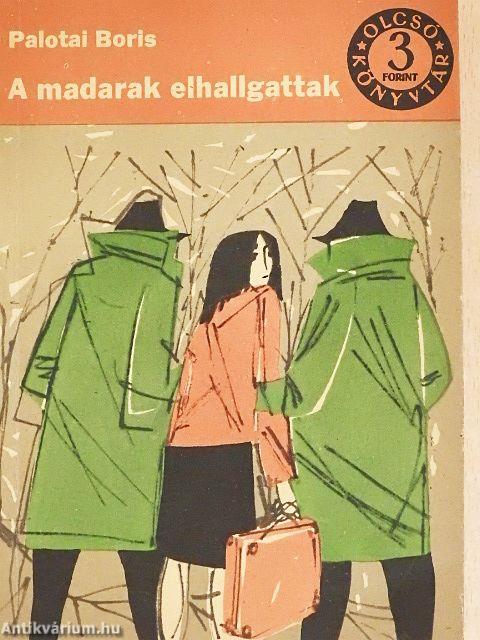 A madarak elhallgattak