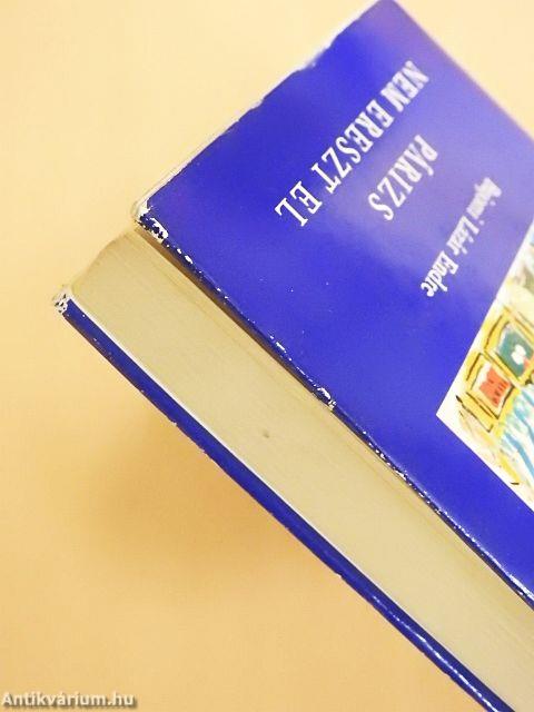 Párizs nem ereszt el