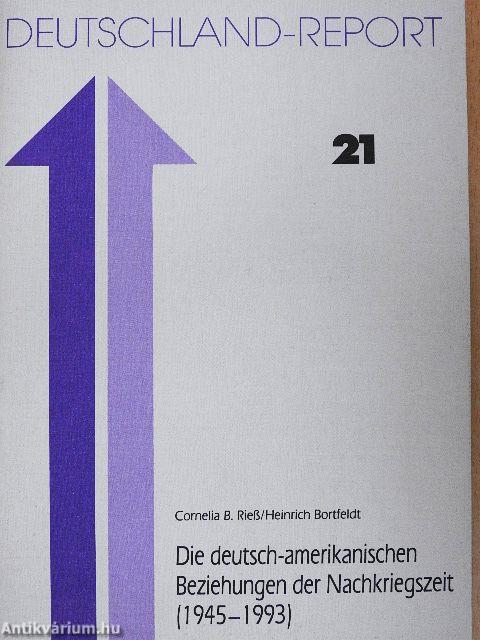 Die deutsch-amerikanischen Beziehungen der Nachkriegszeit (1945-1993)