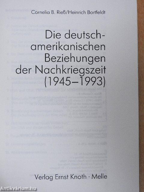Die deutsch-amerikanischen Beziehungen der Nachkriegszeit (1945-1993)