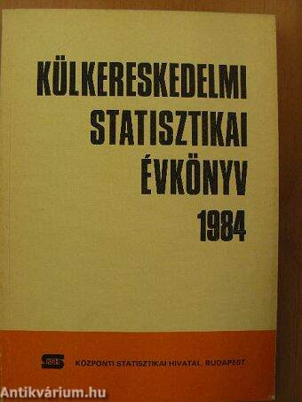 Külkereskedelmi statisztikai évkönyv 1984