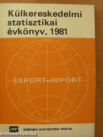 Külkereskedelmi statisztikai évkönyv 1981