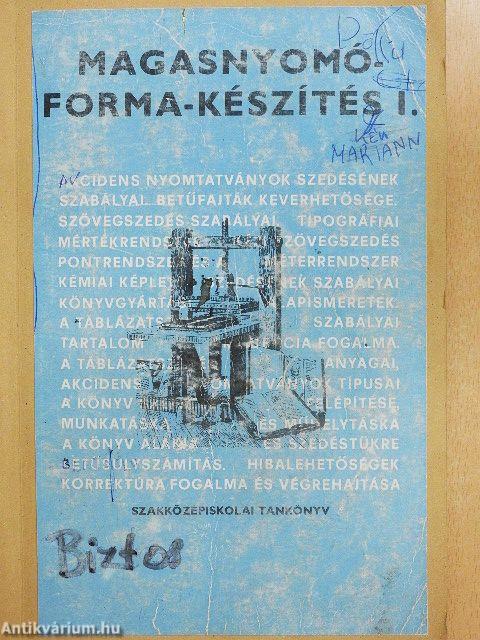 Magasnyomóforma-készítés I.