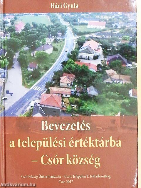 Bevezetés a települési értéktárba - Csór község