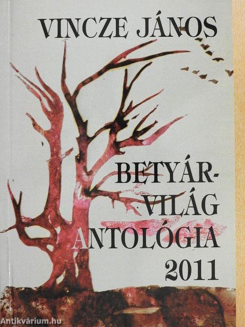 Betyárvilág Antológia 2011