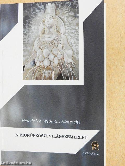 A Dionüszoszi világszemlélet