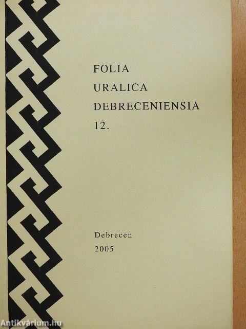 Folia Uralica Debreceniensia 12.