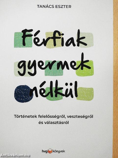 Férfiak gyermek nélkül