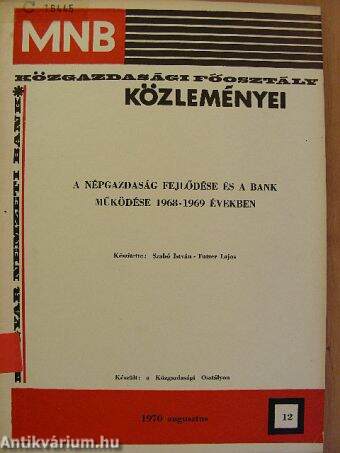 A népgazdaság fejlődése és a bank működése 1968-1969 években