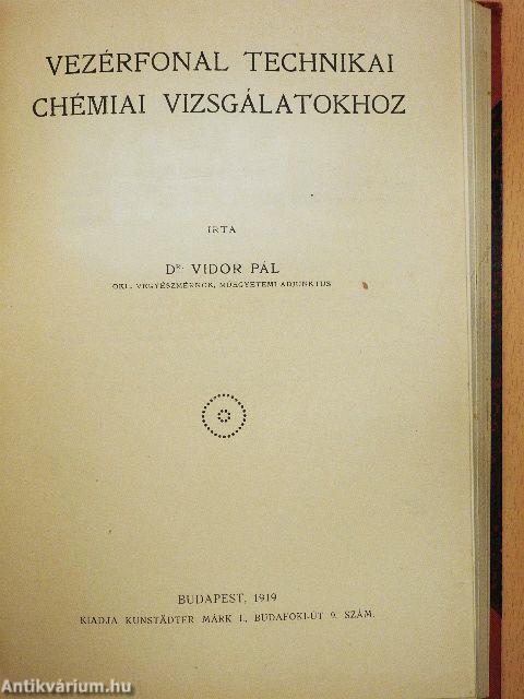 Gyárüzemi munkaszervezés és költségszámítás/A távolbalátás és az ultrarövid hullámok technikája/Világítástechnika/A könnyüfémek sajátságai és alkalmazásai/Vezérfonal technikai chémiai vizsgálatokhoz