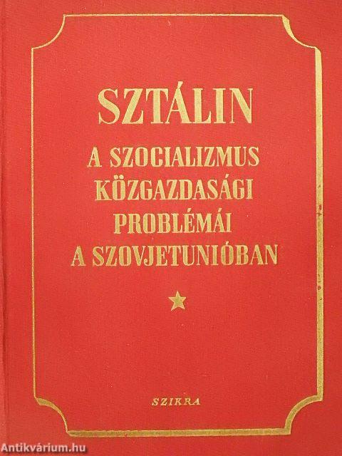 A szocializmus közgazdasági problémái a Szovjetunióban