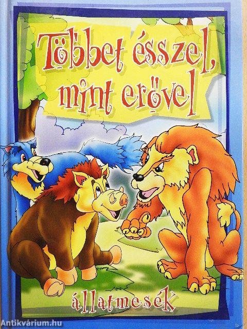 Többet ésszel, mint erővel