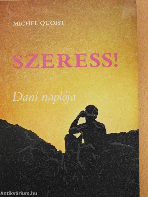 Szeress!
