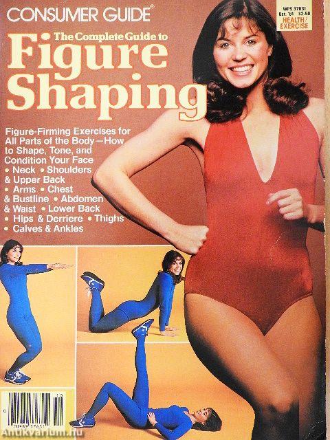 The Complete Guide to Figure Shaping