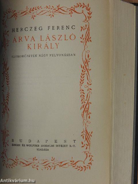 Árva László király/Éva boszorkány/Déryné ifjasszony/Kéz kezet mos