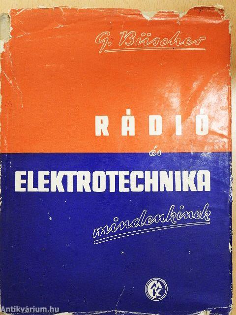 Rádió és elektrotechnika mindenkinek I. (töredék)