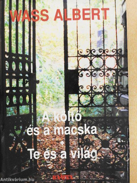 A költő és a macska/Te és a világ