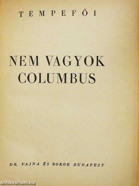 Nem vagyok Columbus