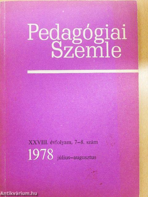 Pedagógiai Szemle 1978. július-augusztus