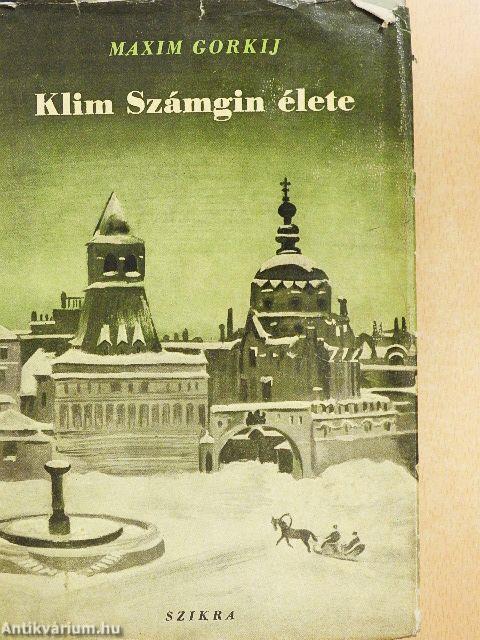 Klim Számgin élete IV.