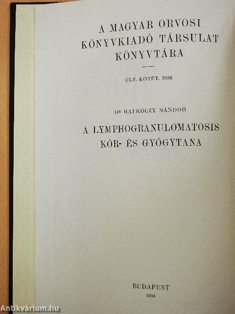 A lymphogranulomatosis kór- és gyógytana