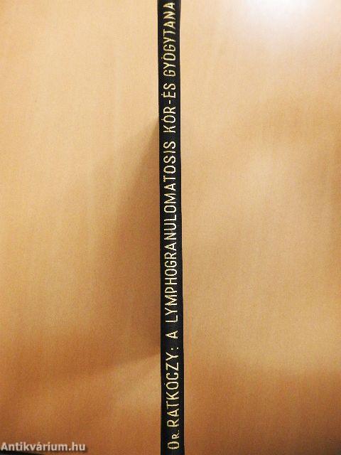 A lymphogranulomatosis kór- és gyógytana