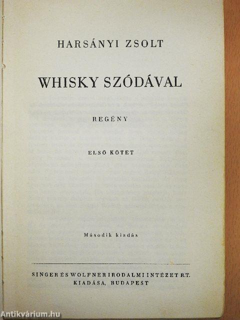Whisky szódával I-II.