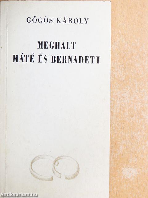 Meghalt Máté és Bernadett