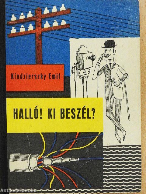 Halló! Ki beszél?