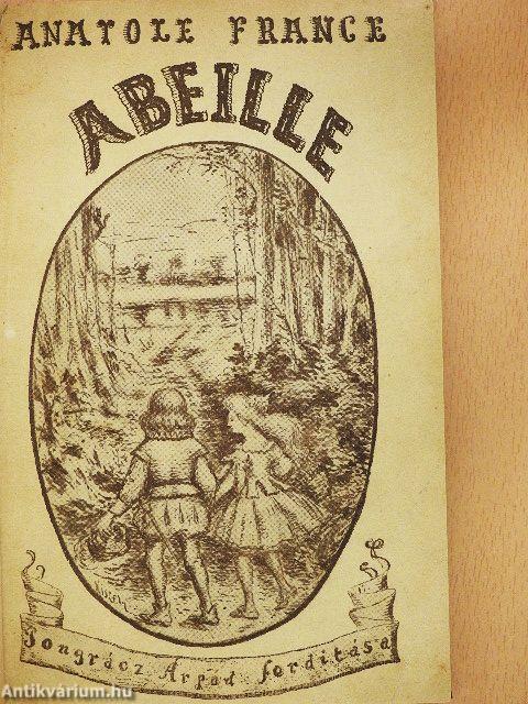 Abeille/Anatole France hátrahagyott írásai