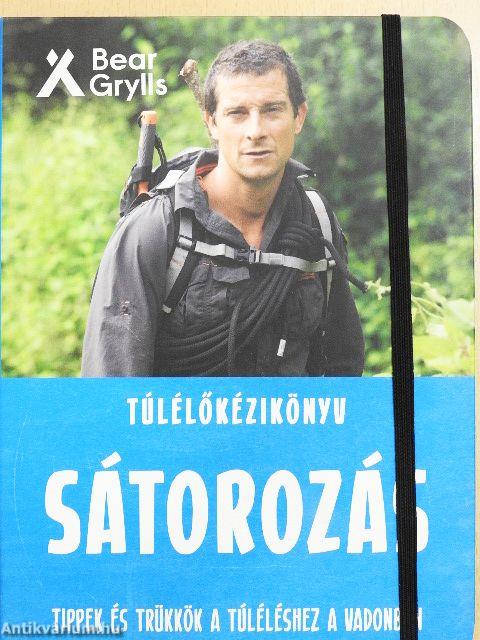 Túlélőkézikönyv: Sátorozás