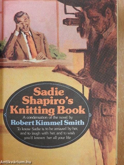 Sadie Shapiro's Knitting Book/The Years of the Forest/The Taking of Pelham One Two Three/The Curse of the Kings/Captain Bligh and Mr. Christian