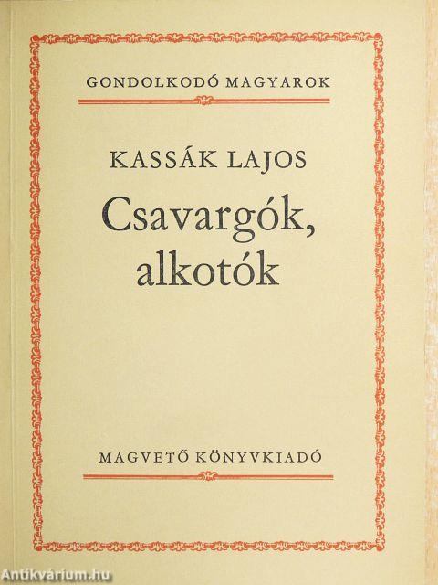 Csavargók, alkotók