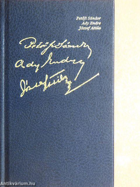 Válogatás Petőfi Sándor, Ady Endre, József Attila verseiből