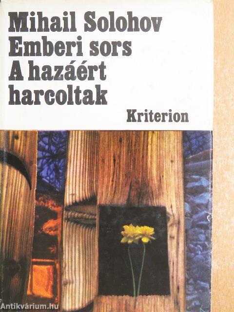 Emberi sors/A hazáért harcoltak