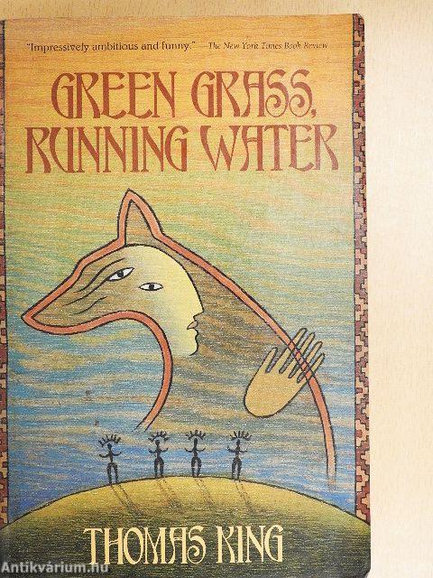 Green Grass, Running Water