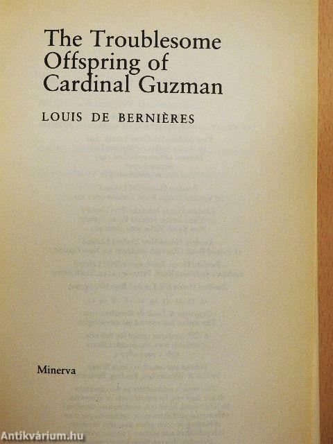 The Troublesome Offspring of Cardinal Guzman