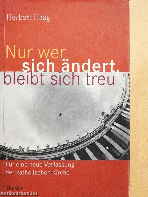 Nur wer sich ändert, bleibt sich treu
