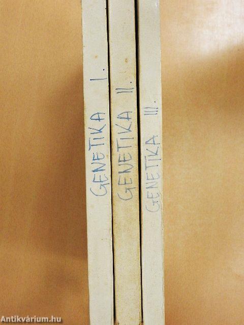Genetika I-III.