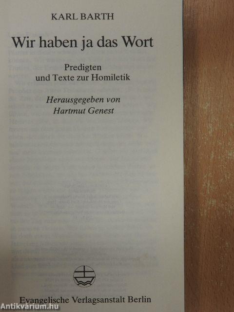 Wir haben ja das Wort