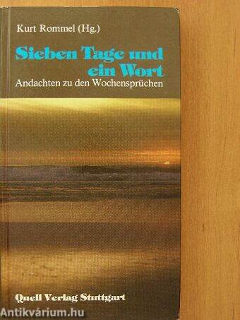 Sieben Tage und ein Wort