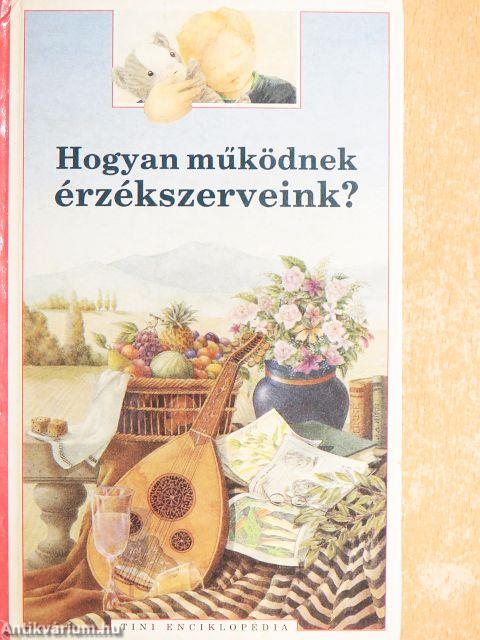 Hogyan működnek érzékszerveink?