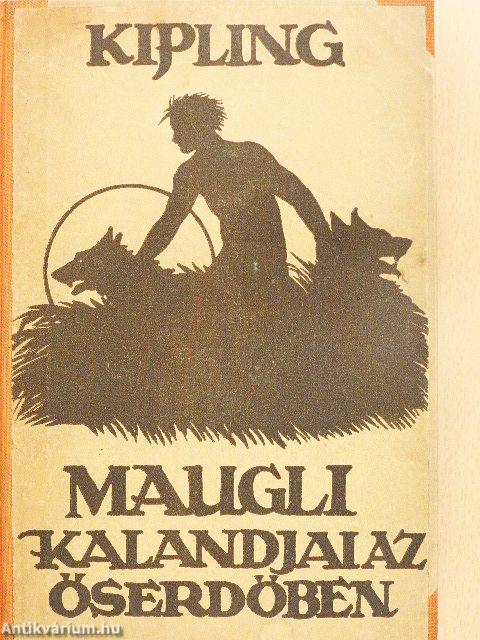 Maugli kalandjai az őserdőben