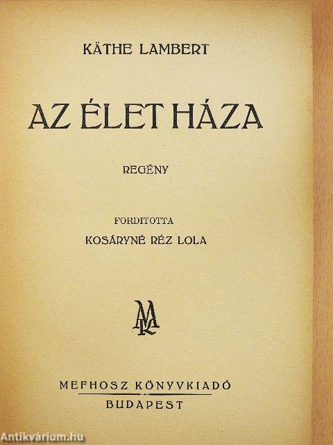 Az élet háza