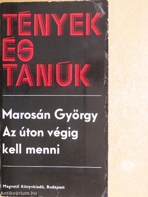 Az úton végig kell menni