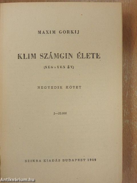 Klim Számgin élete IV.