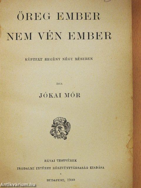 Öreg ember nem vén ember