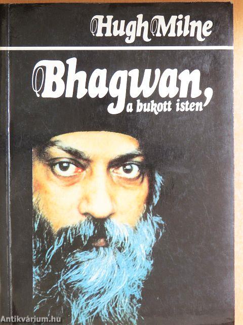 Bhagwan, a bukott isten