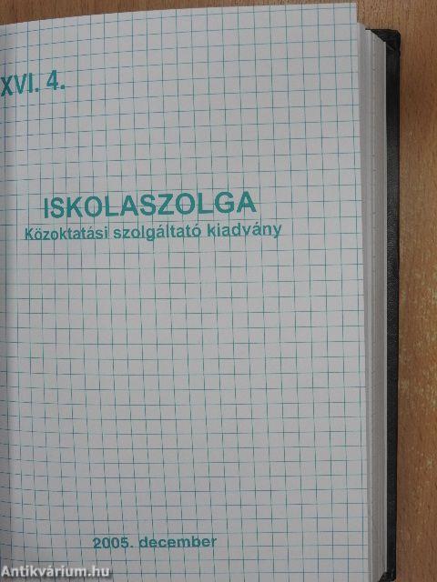 Iskolaszolga 2005. szeptember-2006. június