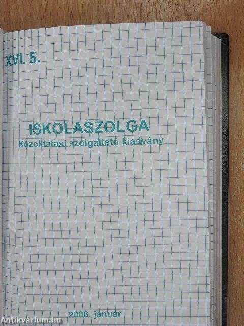 Iskolaszolga 2005. szeptember-2006. június